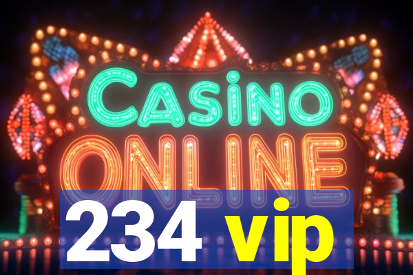 234 vip